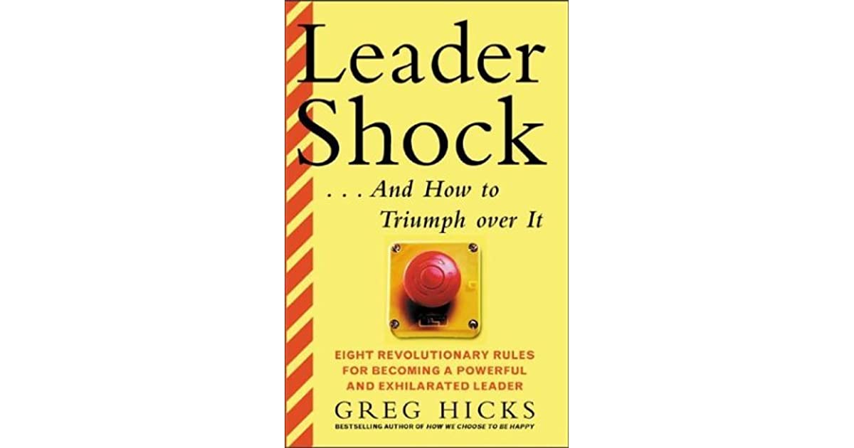 Leader Shock And How To Triumph Over It (RARE BOOKS)