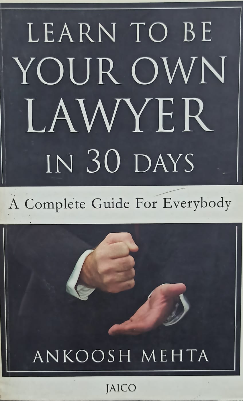 Learn To Be Your Own Lawyer In 30 Days