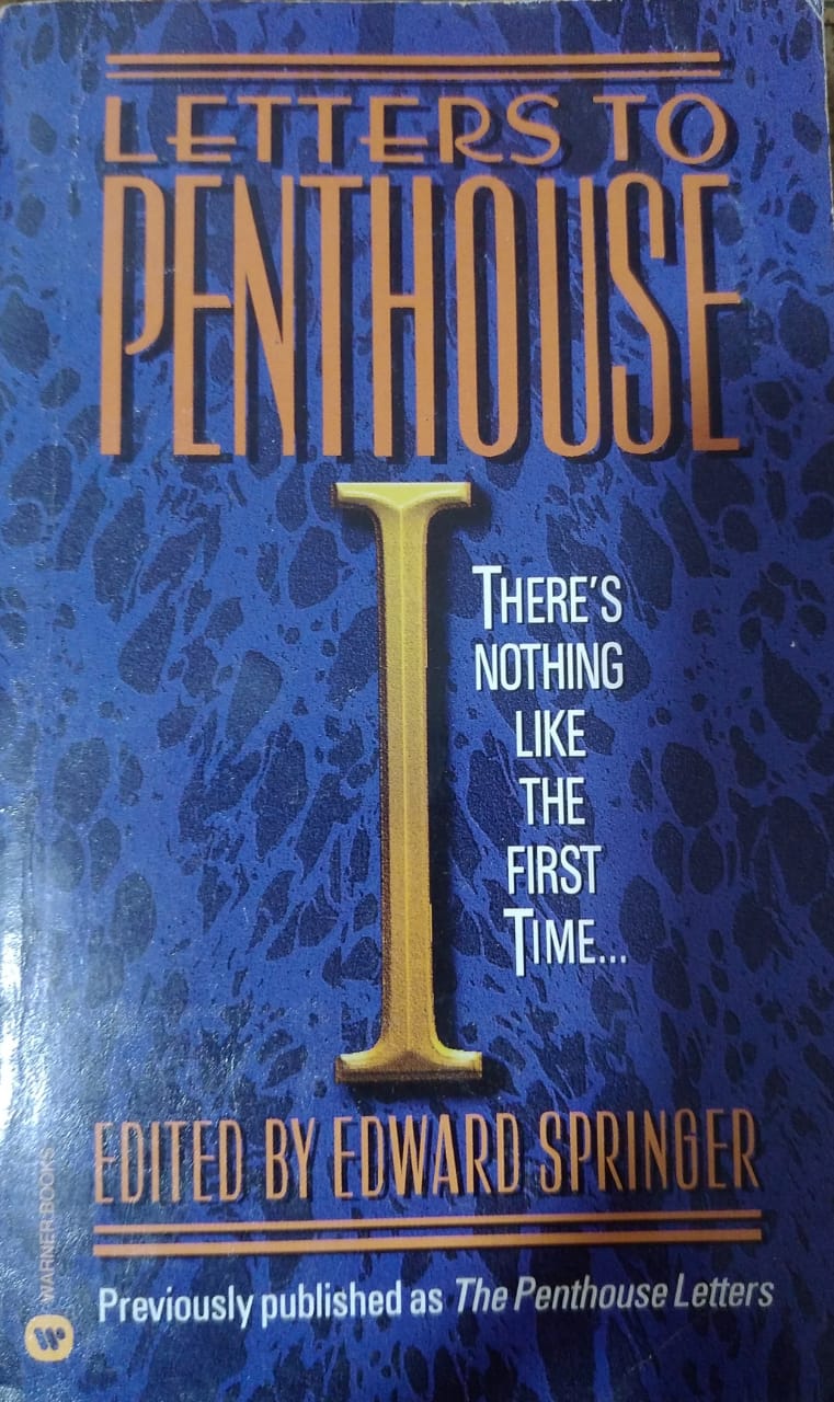 Letters To Penthouse I: There's Nothing Like The First Time...
