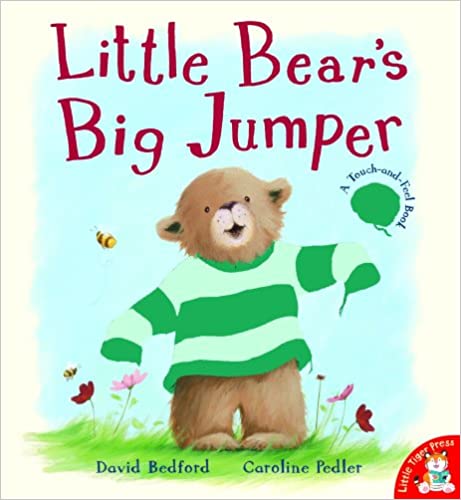 Little Bear's Big Jumper (Touch And Feel Book)