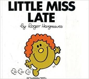Little Miss Late: 15 (Little Miss Story Library)
