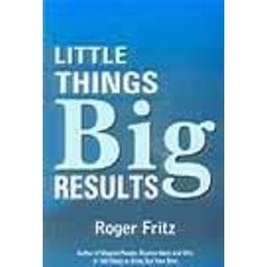 Little Things Big Results