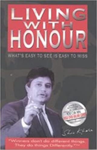 Living with honour by Shiv Khera