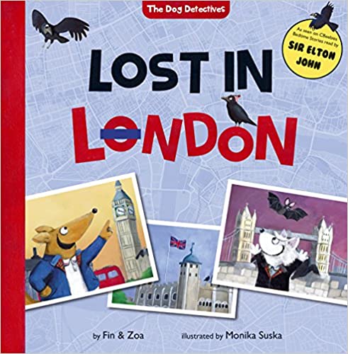 Lost in London (The Dog Detectives)