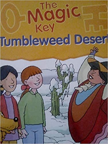The Magic Key (TUMBLEWEED DESERT)