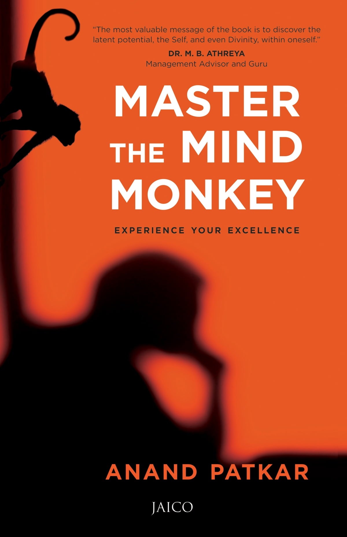 Master The Mind Monkey: Experience Your Excellence