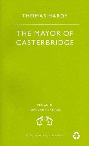 The Mayor of Casterbridge (World's Classics S.)