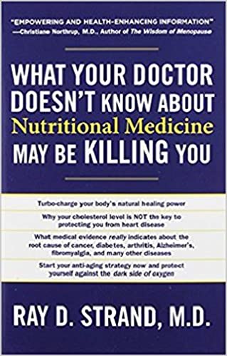 What your doctor doesn't know about nutritional medicine may be killing you by Ray D Strand