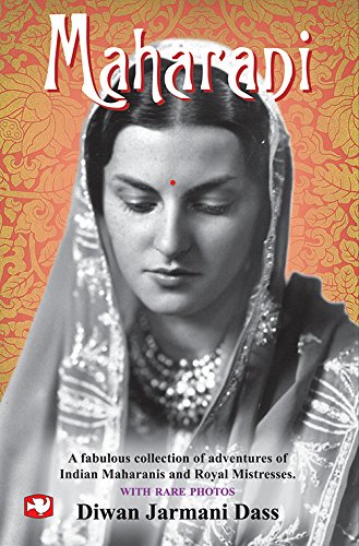 MAHARANI by Diwan Jarmani Dass
