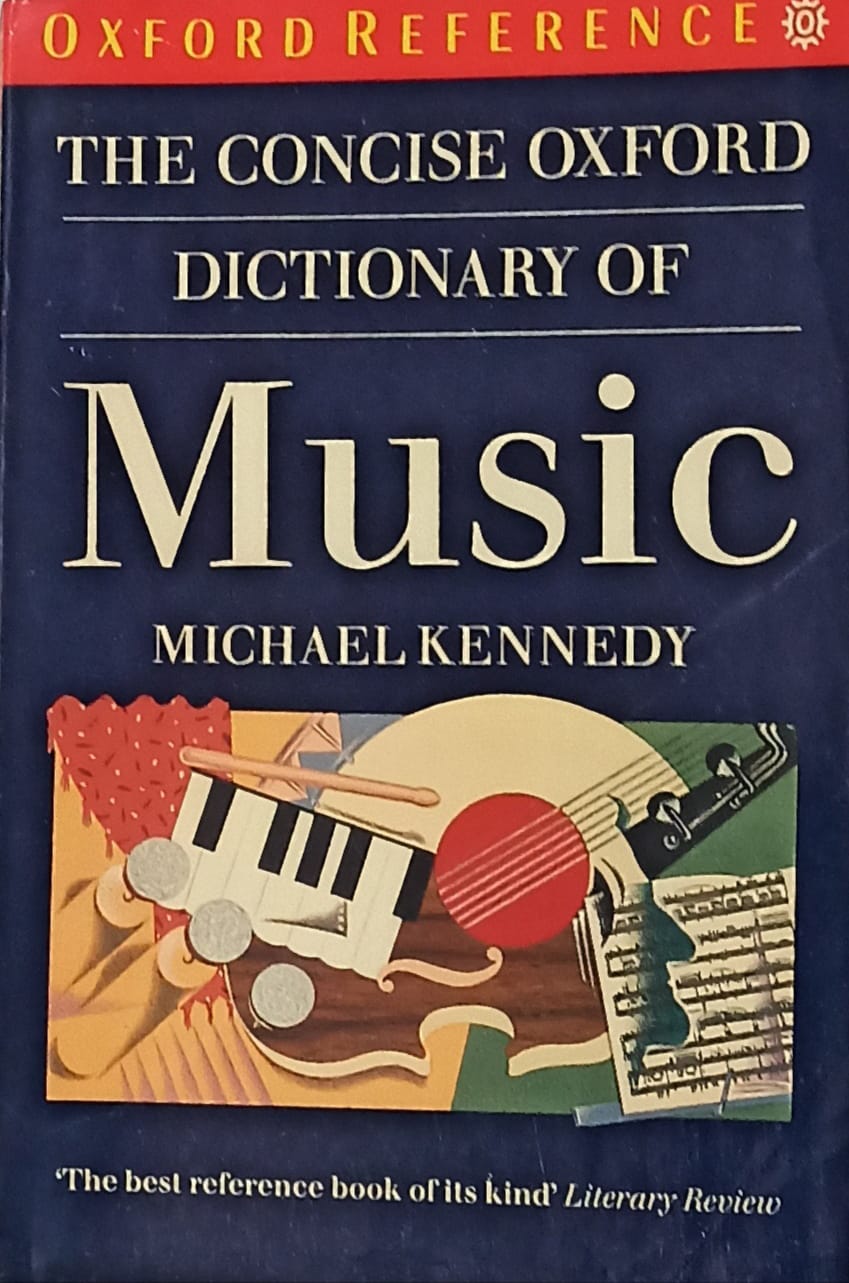 The concise oxford dictionary of music (oxford reference) (rare books)