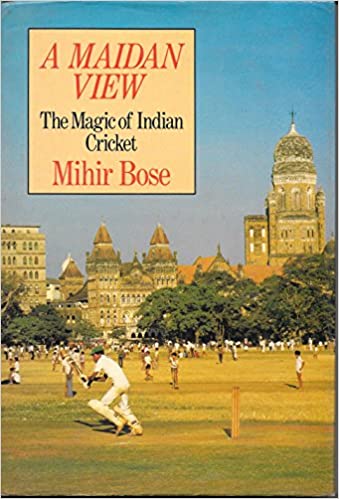 Maidan View: Magic of Indian Cricket (Hardcover) (RARE BOOKS)