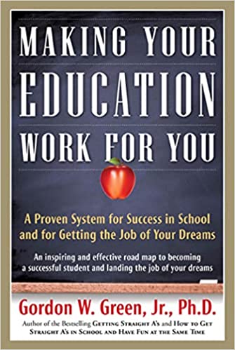 Making Your Education Work for You (RARE BOOKS)