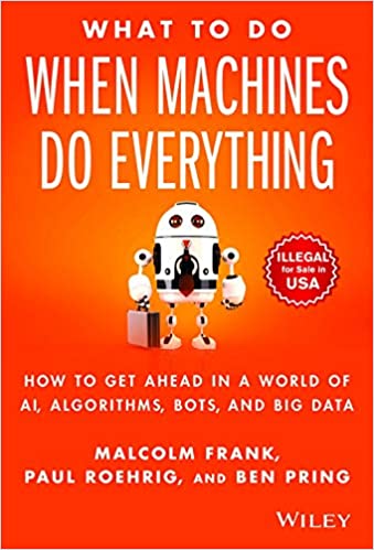 What To Do When Machines Do Everything {Hardcover}