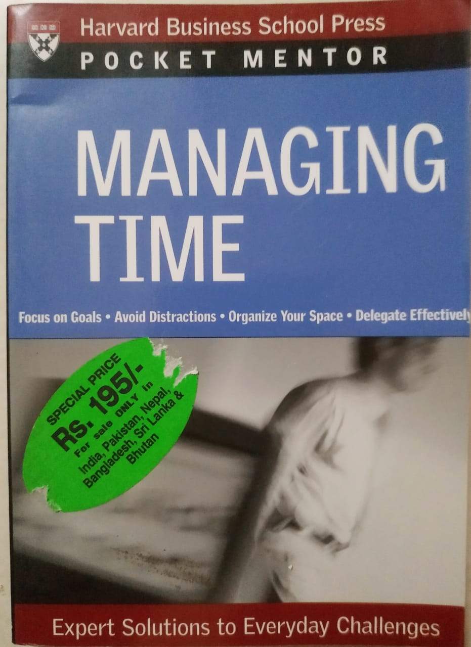 Managing Time: Pocket Mentor Series (Harvard Pocket Mentor)
