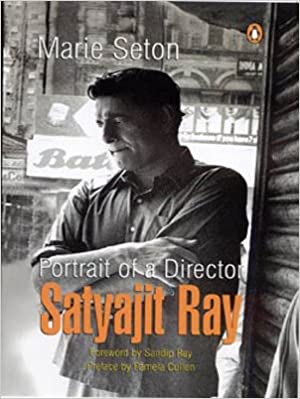 Portrait of a Director: Satyajit Ray