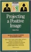 Projecting a Positive Image (RARE BOOKS)