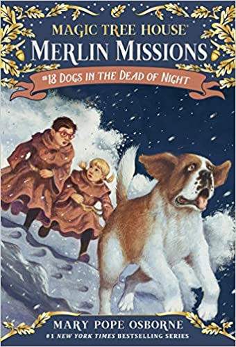 Magic Tree House #46: Dogs in the Dead of Night