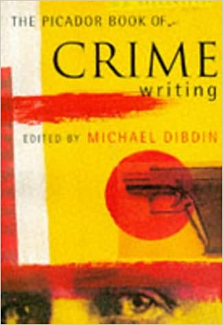 The Picador Book of Crime Writing (RARE BOOKS)