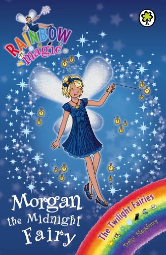 Morgan the Midnight Fairy: The Twilight Fairies Book 4 (Rainbow Magic)
