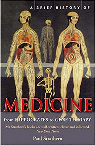 A Brief History of Medicine (RARE BOOKS)