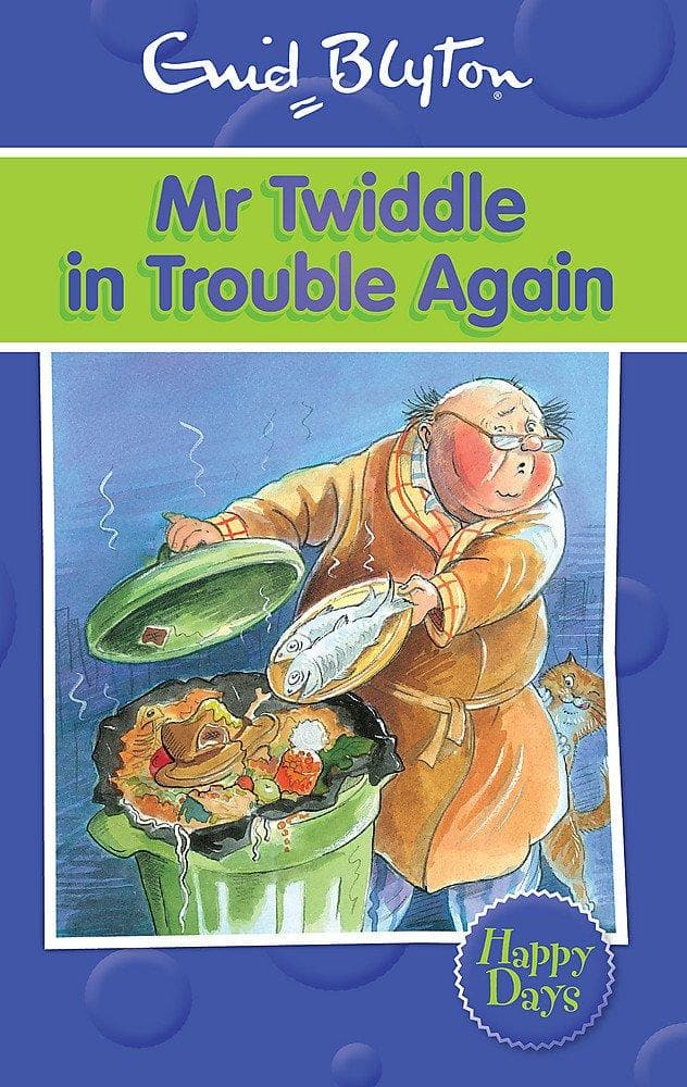 Mr twiddle in trouble again by Enid Blyton (happy days!)