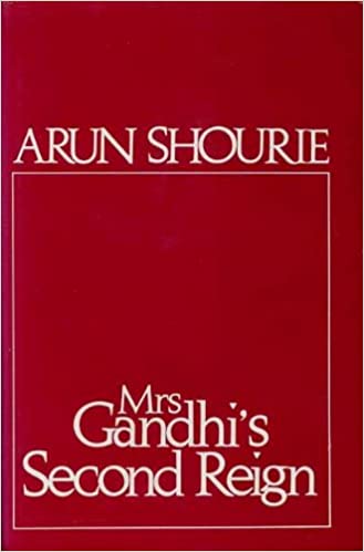 Mrs. Gandhi's Second Reign (RARE BOOKS)