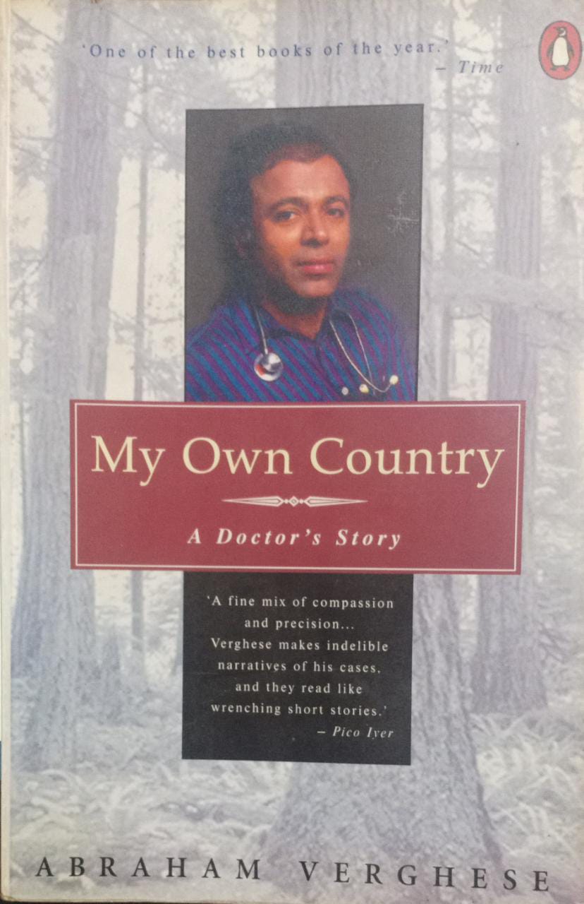 My Own Country: A Doctor's Story (RARE BOOKS)