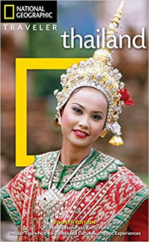 National Geographic Traveler: THAILAND 4TH EDITION