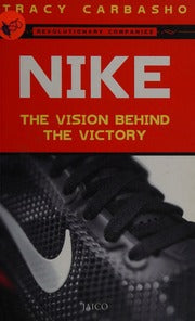 Nike: The Vision Behind the Victory