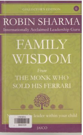 Family Wisdom From The Monk Who Sold His Ferrari