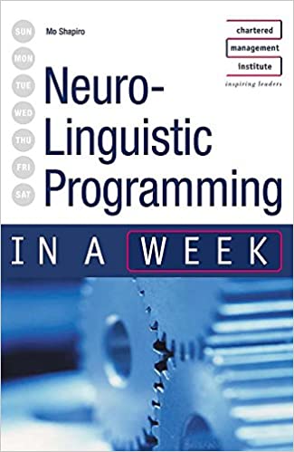 Neuro-Linguistic Programming In A Week (RARE BOOKS)