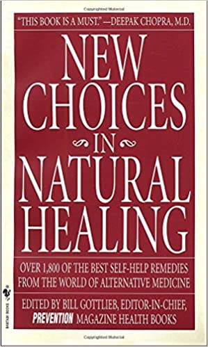 New Choices in Natural Healing (RARE BOOKS)