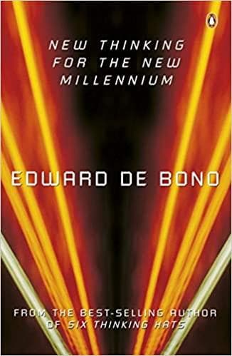 New Thinking for the New Millennium by Edward de Bono