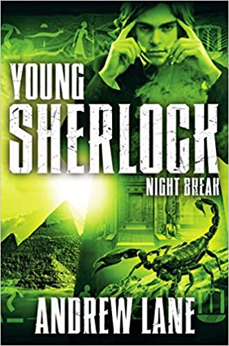 Night Break: Young Sherlock (Young Sherlock Holmes, 8)