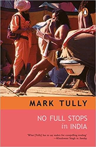 No full stops in india by mark tully