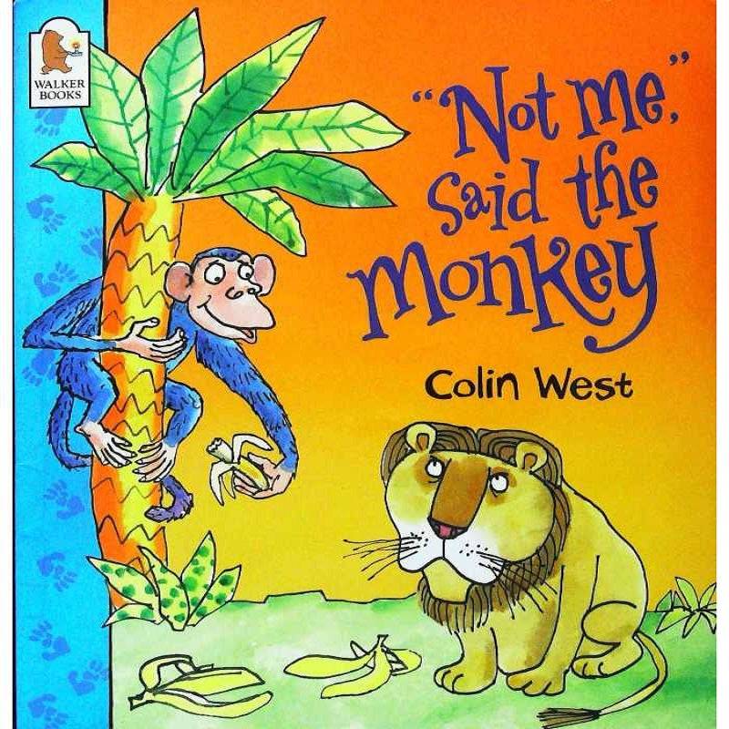 Not Me, Said The Monkey