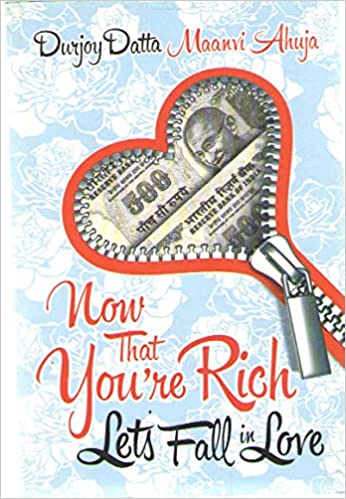 Now That You're Rich, Lets Fall In Love