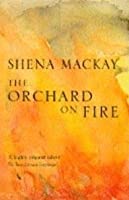 The Orchard on Fire