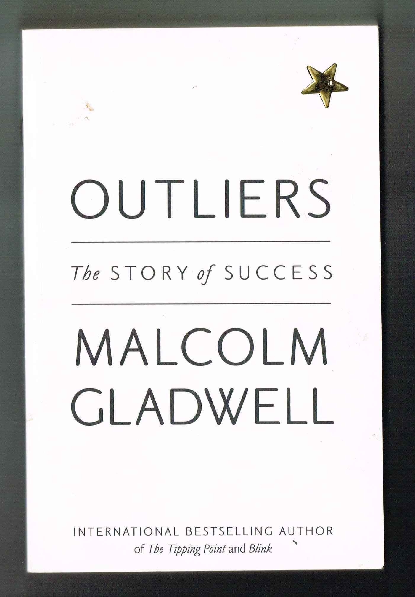 Outliers by 'Malcolm Gladwell