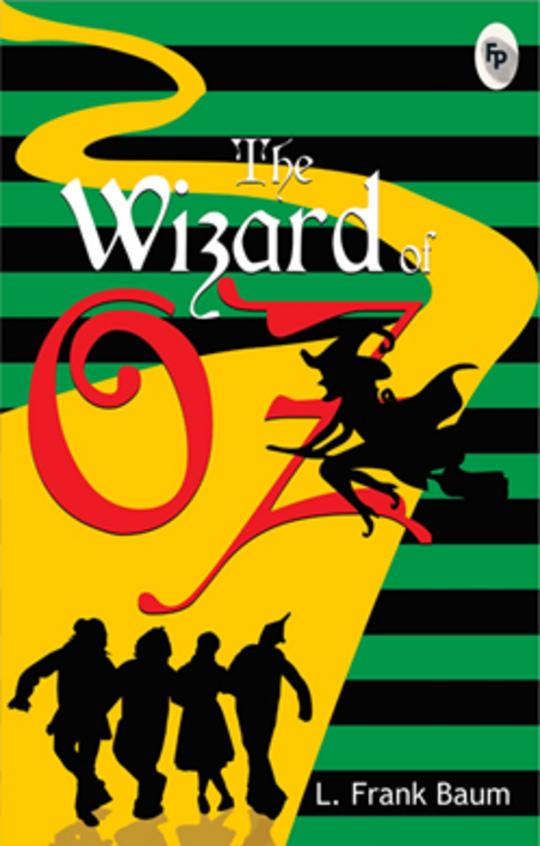The Wizard of Oz by L. Frank Baum
