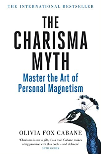 The charisma myth: master the art of personal magnetism