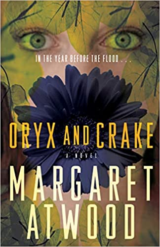 Oryx and Crake (RARE BOOKS)