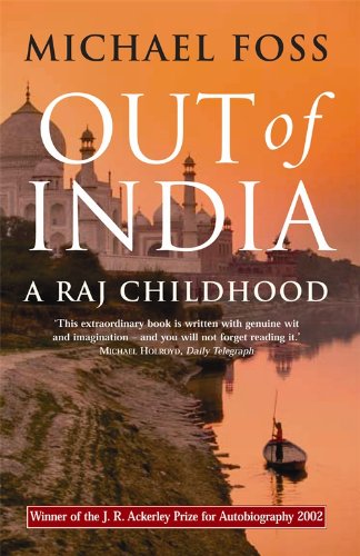 Out of India: a Raj Childhood