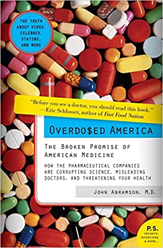 Overdosed America (RARE BOOKS)