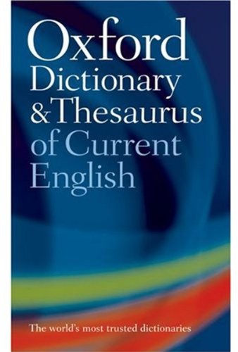 Oxford dictionary and thesaurus of current english
