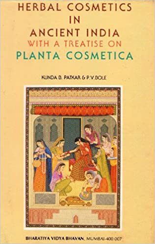 Herbal Cosmetics in Ancient India
