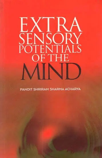 Extra Sensory Potentials of the Mind (RARE BOOKS)