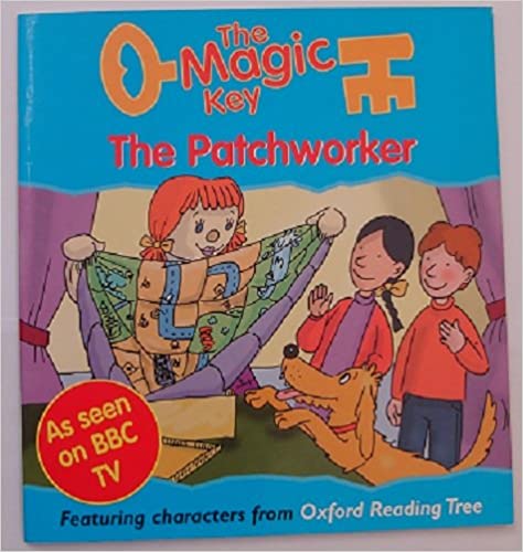 The Magic Key; the Patchworker