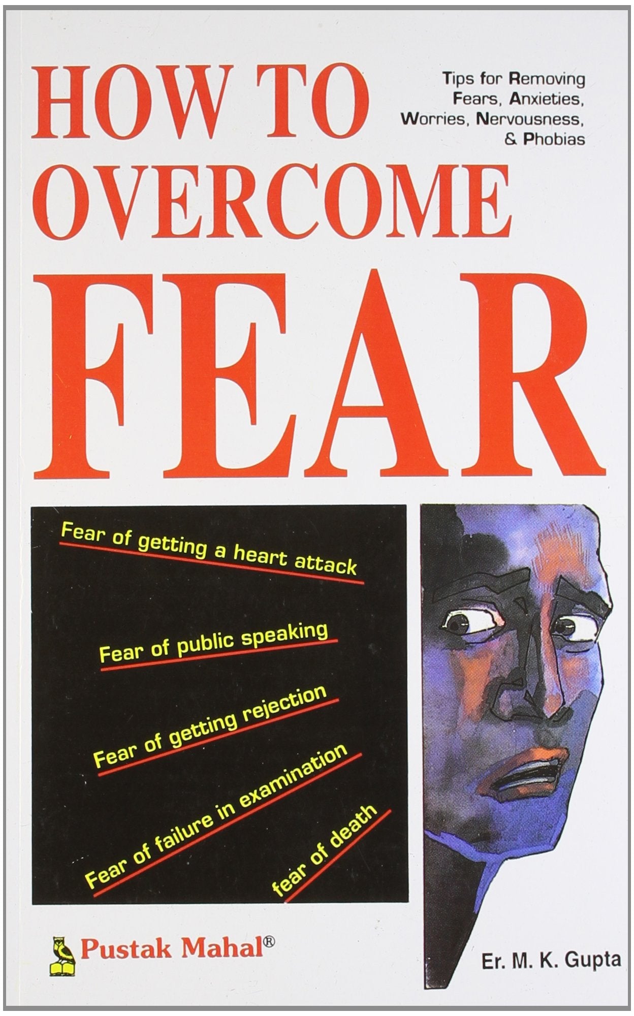 How to overcome fear