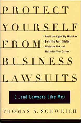 Protect Yourself From Business Lawsuits {HARDCOVER}